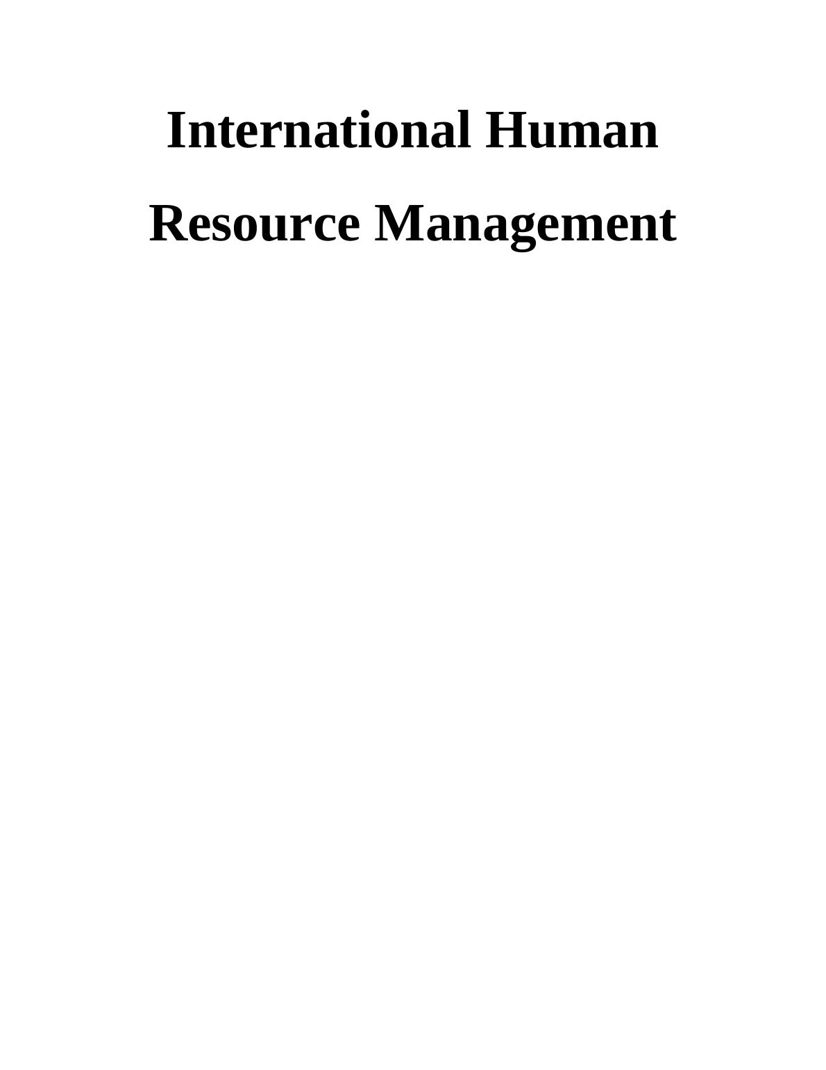 International Human Resource Management | Assignment Sample_1