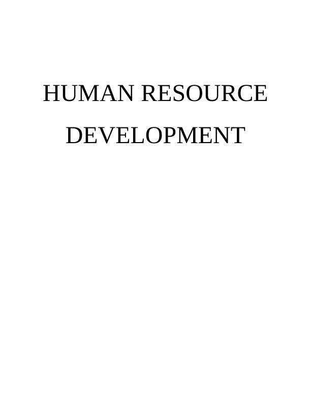 Assignment on Human Resource Development in Organization_1
