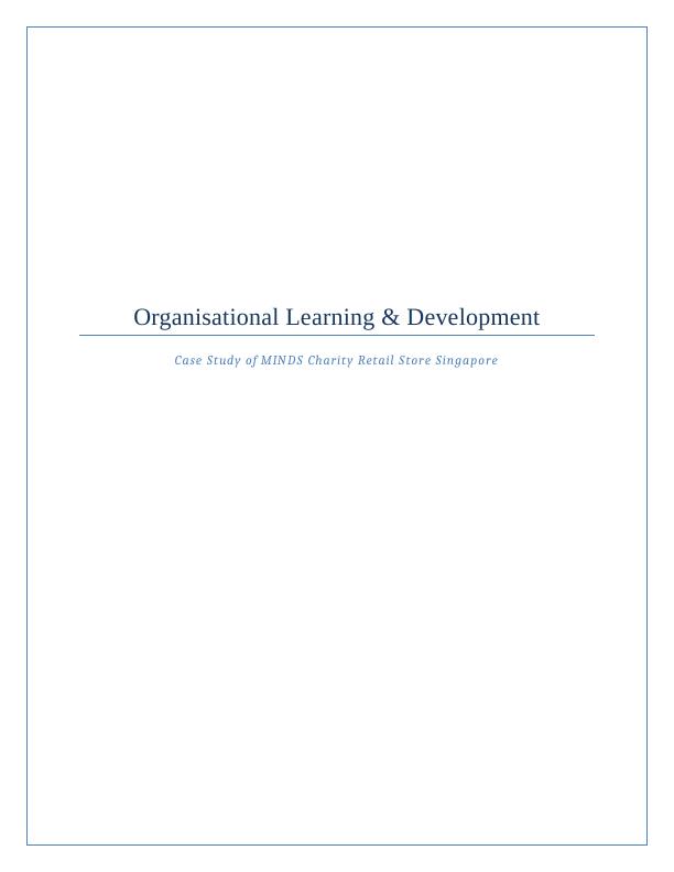 Case Study on Organizational Learning & Development_1
