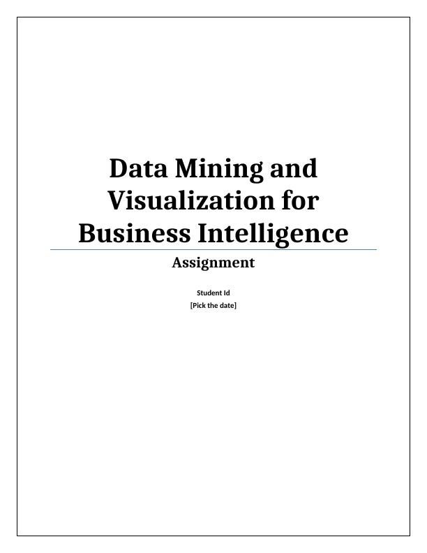Data Mining and Visualization for Business Intelligence- Assignment_1