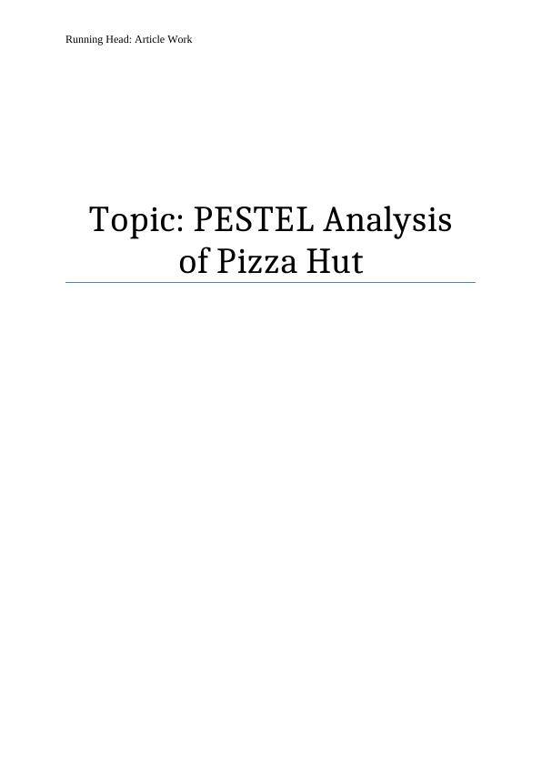 PESTEL Analysis of Pizzahut: Article Work_1