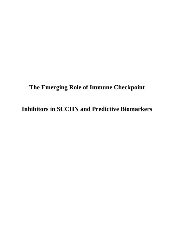 The Emerging Role of Immune Checkpoint Inhibitors in SCCHN and Predictive Biomarkers_1