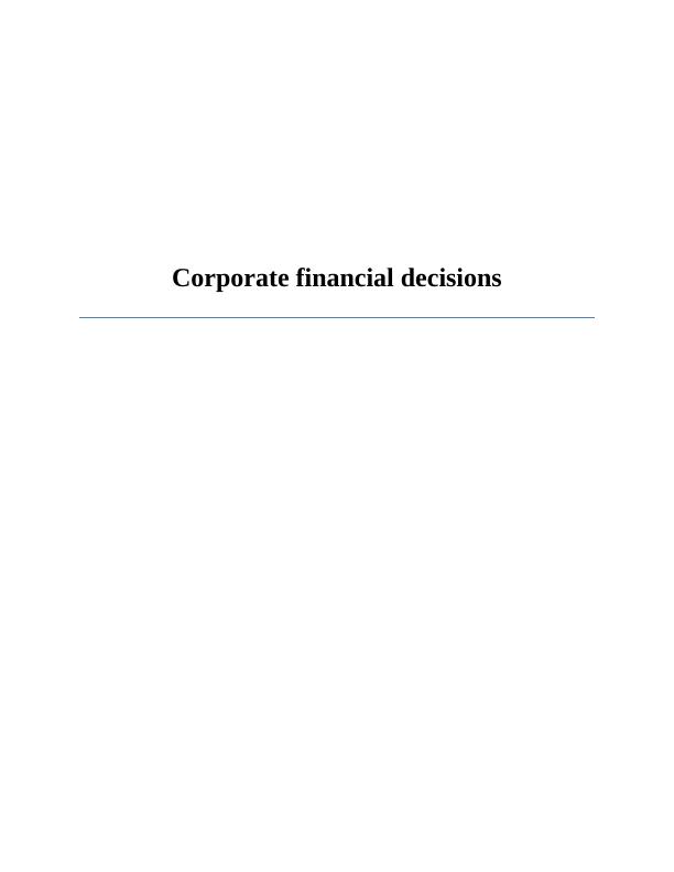 Corporate Financial Decisions: Bonds and Stocks, Selling Coupon, Income Sources, Bonus vs Stock, Compliance_1