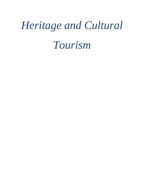 Heritage and Cultural Tourism Assignment Solution_1