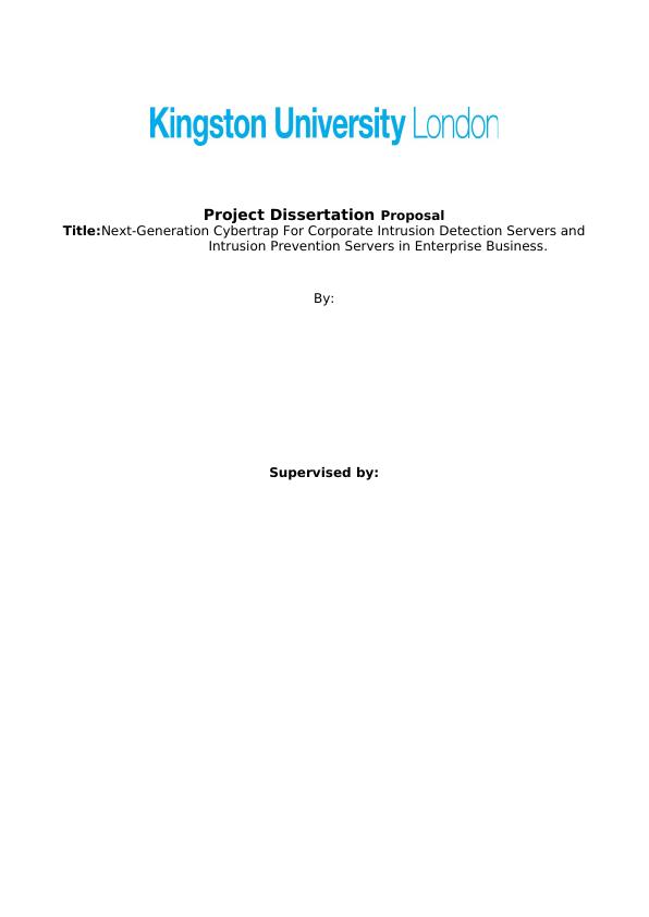 Project Dissertation Proposal: Next Generation Cybertrap_1