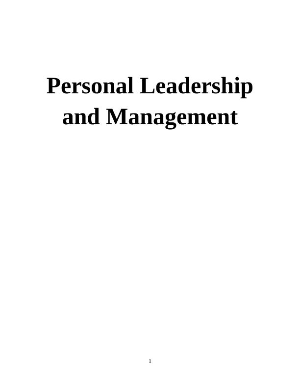 Personal Leadership and Management TABLE OF CONTENTS_1