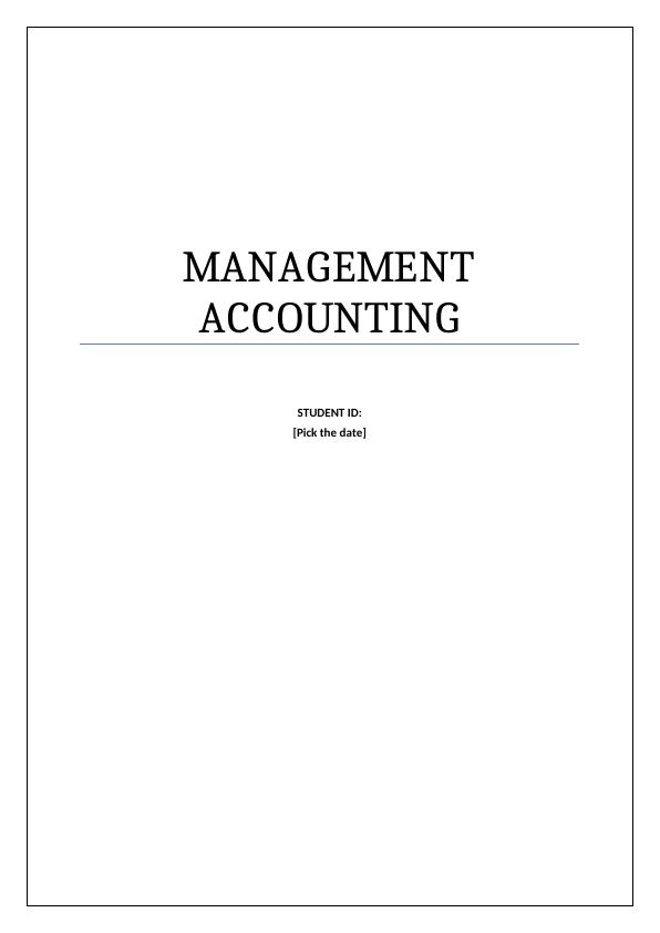 ACC200 : Introduction to Management Accounting | Assignment_1