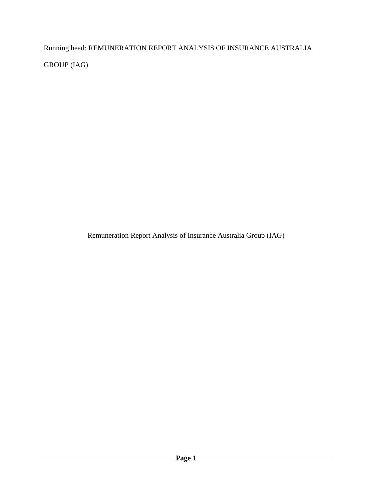 Remuneration Report Analysis of Insurance Australia Group Limited (IAG)_1