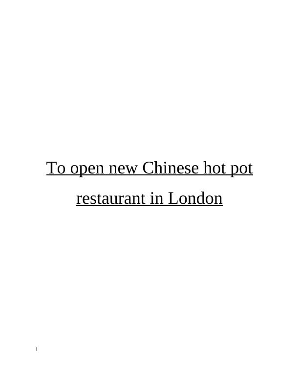 Planning for opening new Chinese hot pot restaurant in London PART B3 Learning Pathway Rationale_1