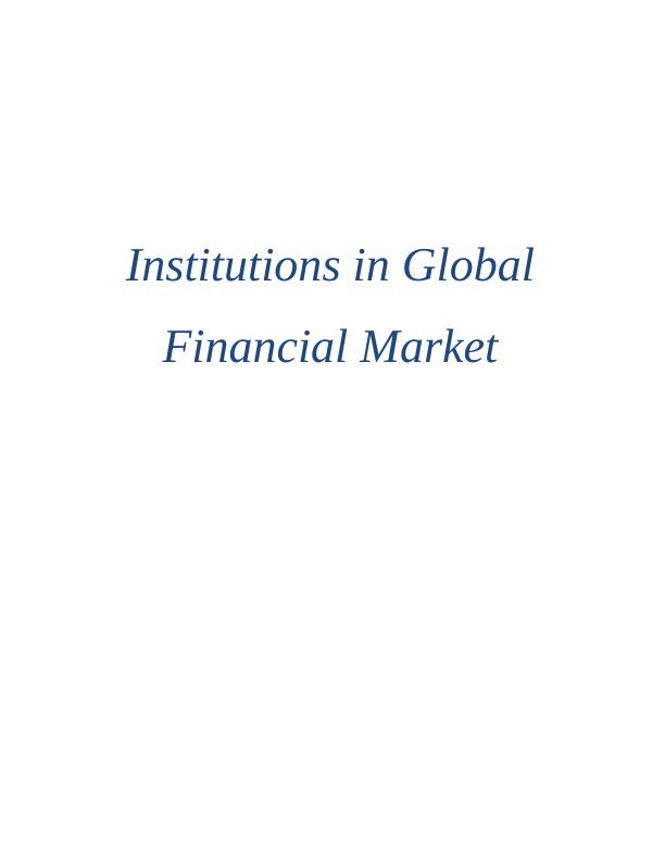 Global Financial Market Essay Financial Crisis_1