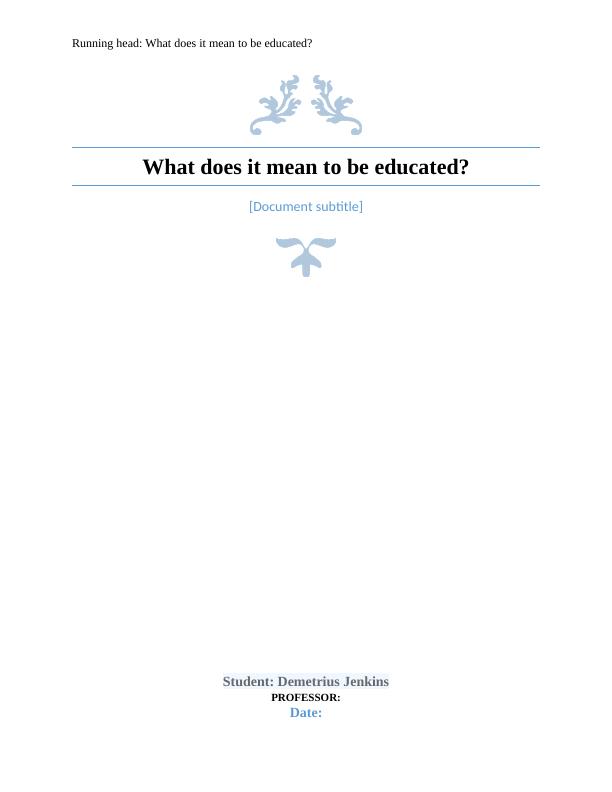 What does it mean to be educated?._1