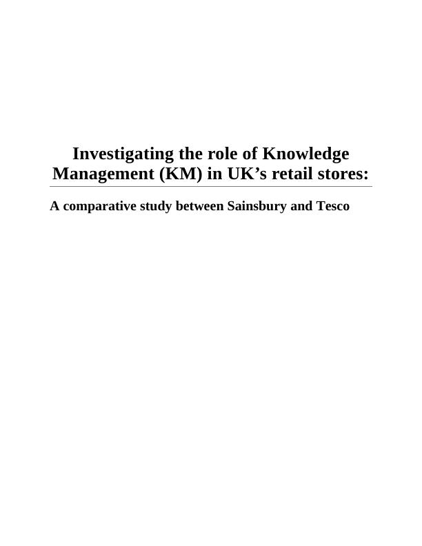 Investigating the Role of Knowledge Management (KM) in UK_1