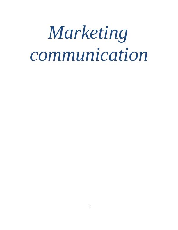 Marketing Communication in Sainsbury Assignment_1