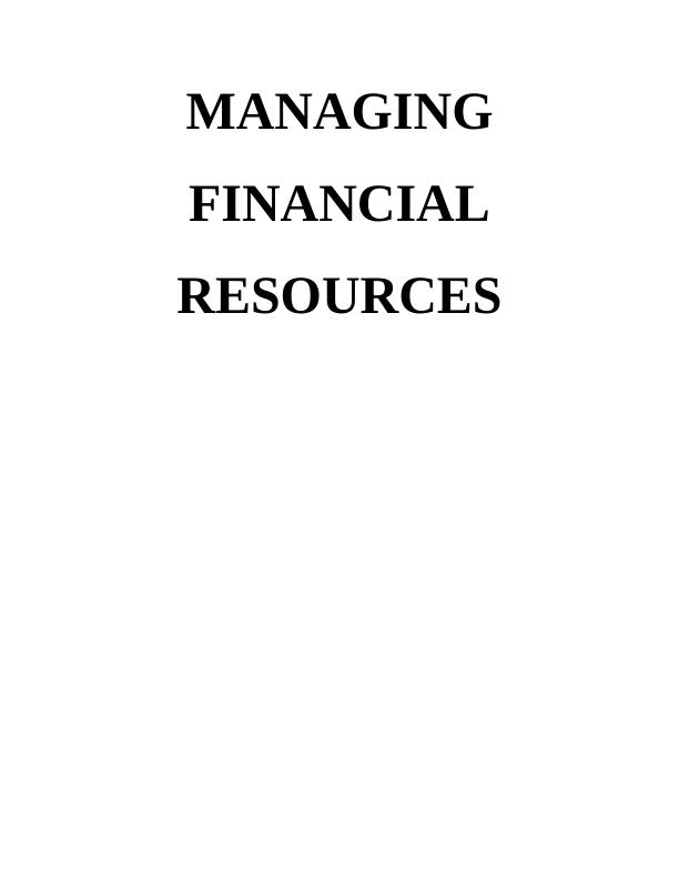 Assignment Managing Financial Resources_1