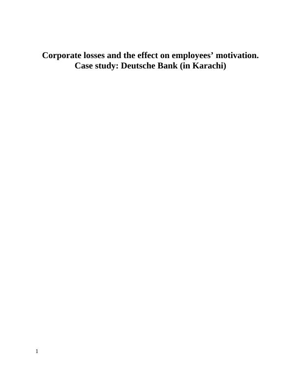 Corporate Losses and Employee Motivation: A Case Study: Deutsche Bank (in Karachi) Declaration of Honesty_1