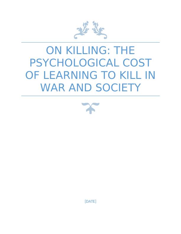 On Killing: The Psychological Cost of Learning to Kill in War and Society_1