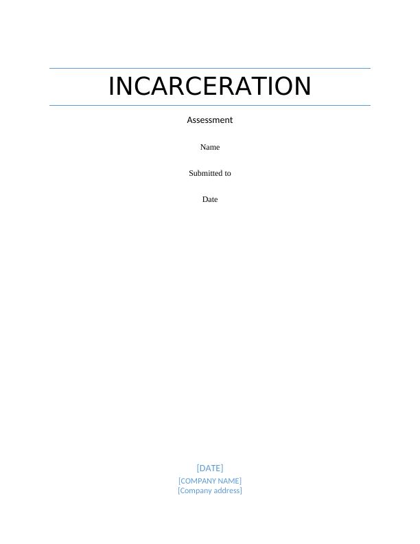 Incarceration and Social Stratification: A Study on Penal System in the United States_1