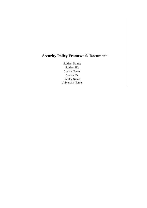 Security Policy Framework Document - Desklib_1