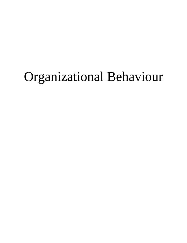 Organizational Behavior Types Assignment_1