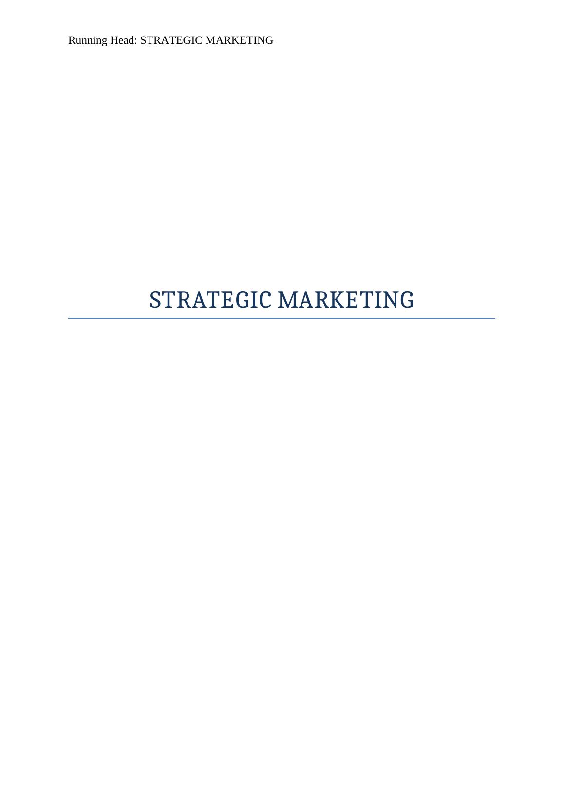 Strategic Marketing Plan | Whole Foods Market Inc Assignment_1