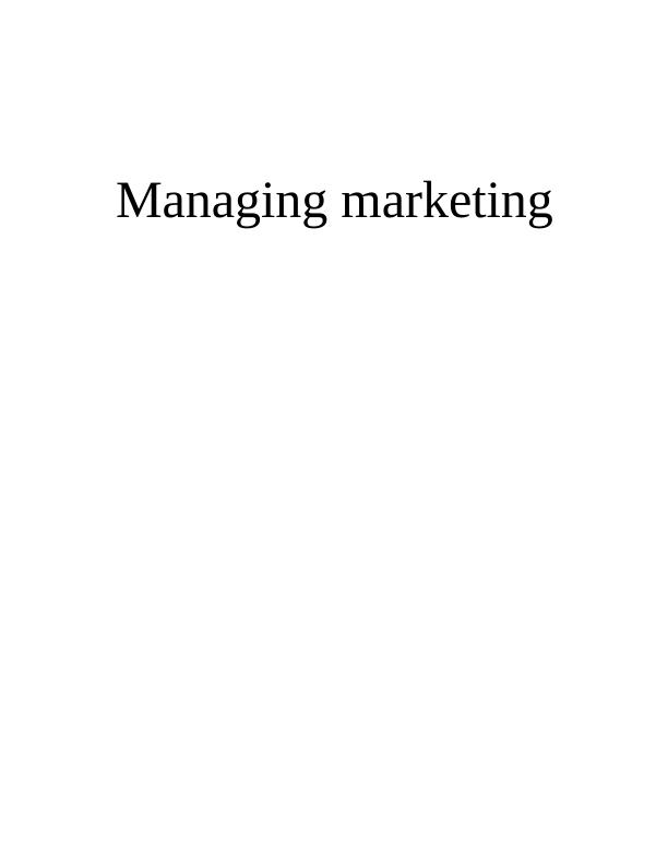 Managing Marketing Assignment_1