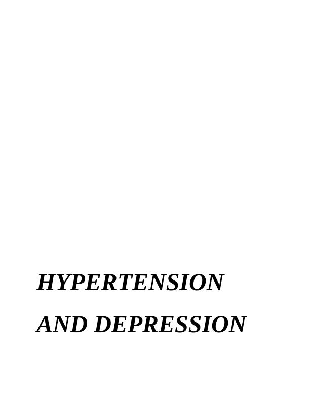 Hypertension and Depression: Pathophysiology, Nursing Interventions, and Medications_1