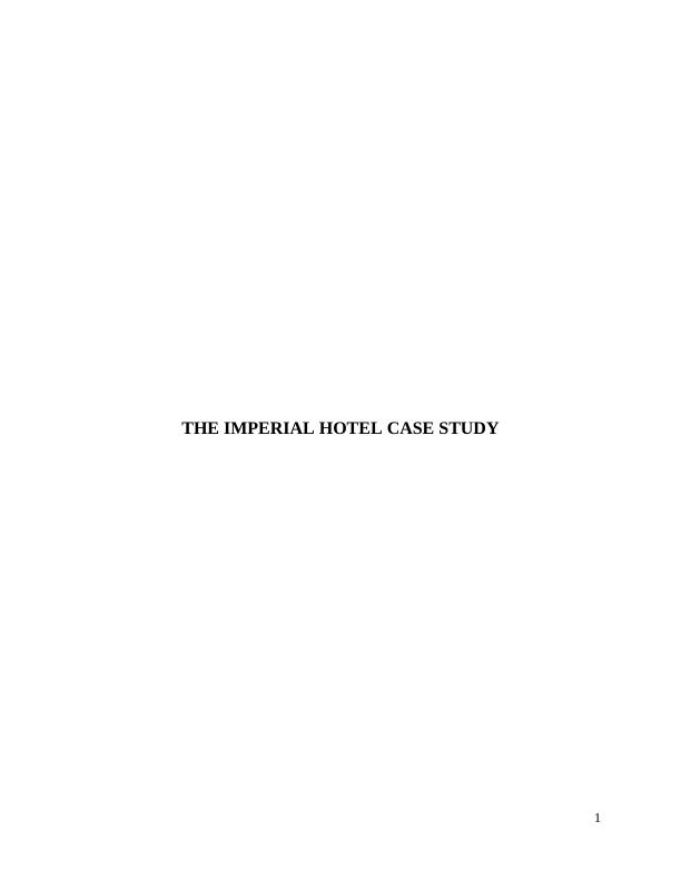 The Imperial Hotel Case Study_1