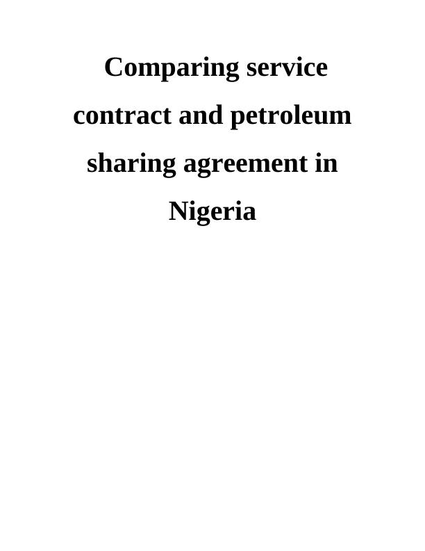 Comparing Service Contract and Petroleum Sharing Agreement in Nigeria_1