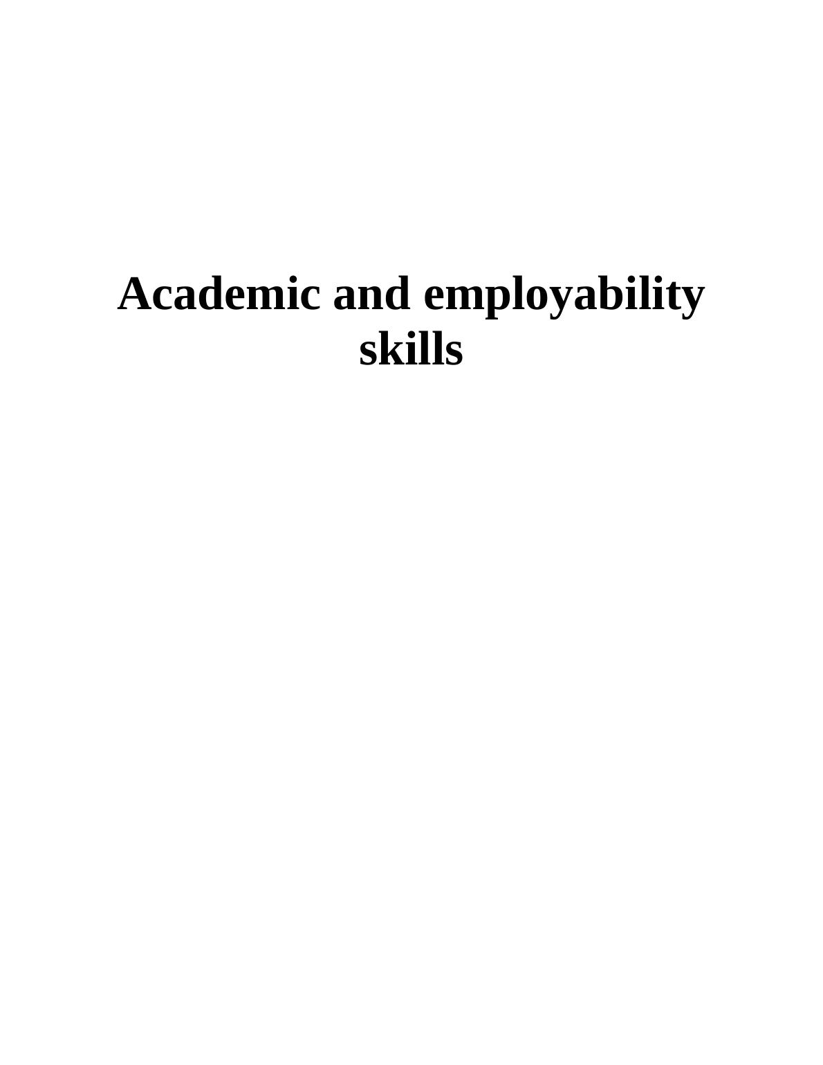 Developing Academic And Employability Skills