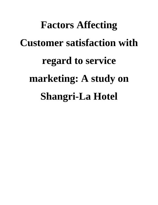 Study On Shangri-La Hotel - Customer Satisfaction_1