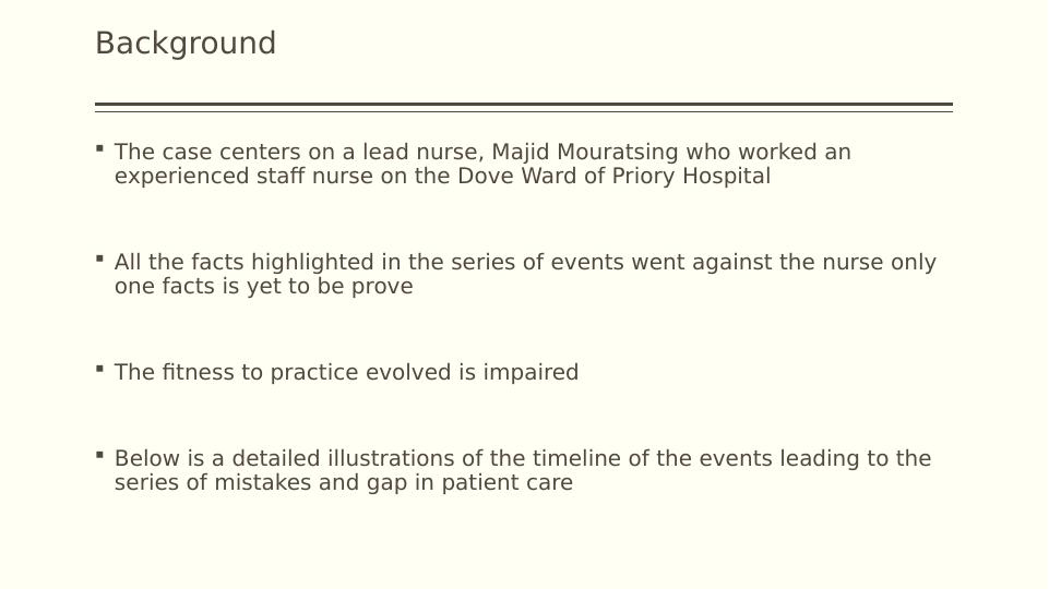 Interpretation Reflection and Critical Evaluation of Impairment to Practice in Nursing - Priory Hospital Case Study_3