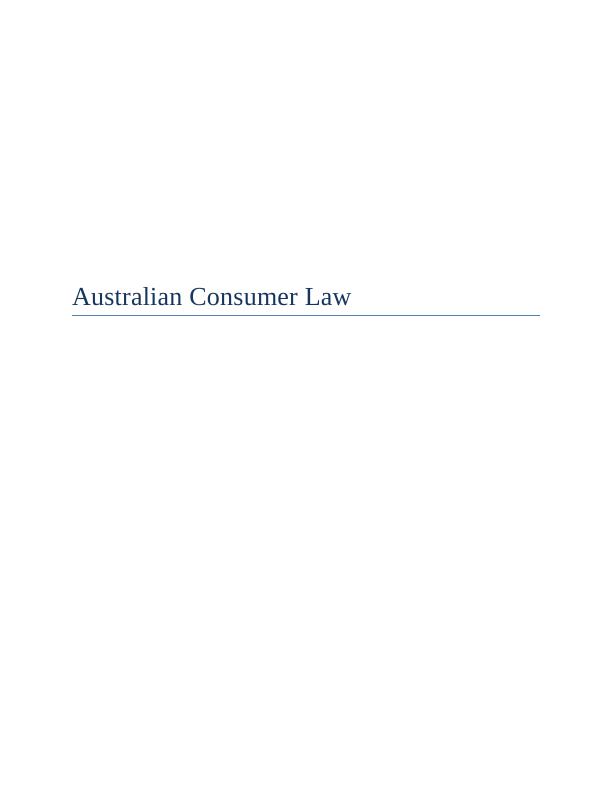 Australian Consumer Law || Australian Legal System_1