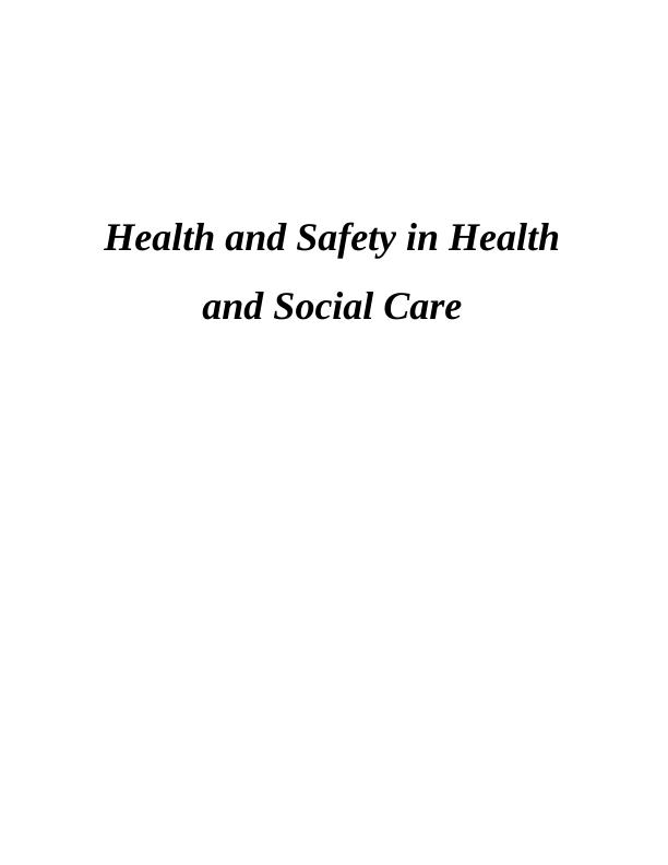 Health and Safety in HSC : Assignment_1