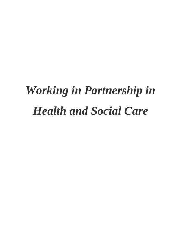 Working in Partnership in Health and Social Care_1