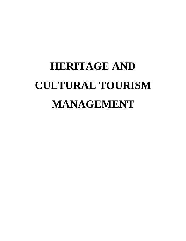 MANAGEMENT OF HERITAGE AND CULTURAL TOURISM_1