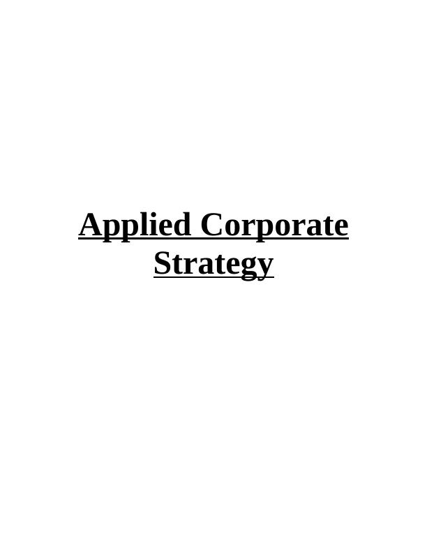 Applied Corporate Strategy Assignment : Zara_1
