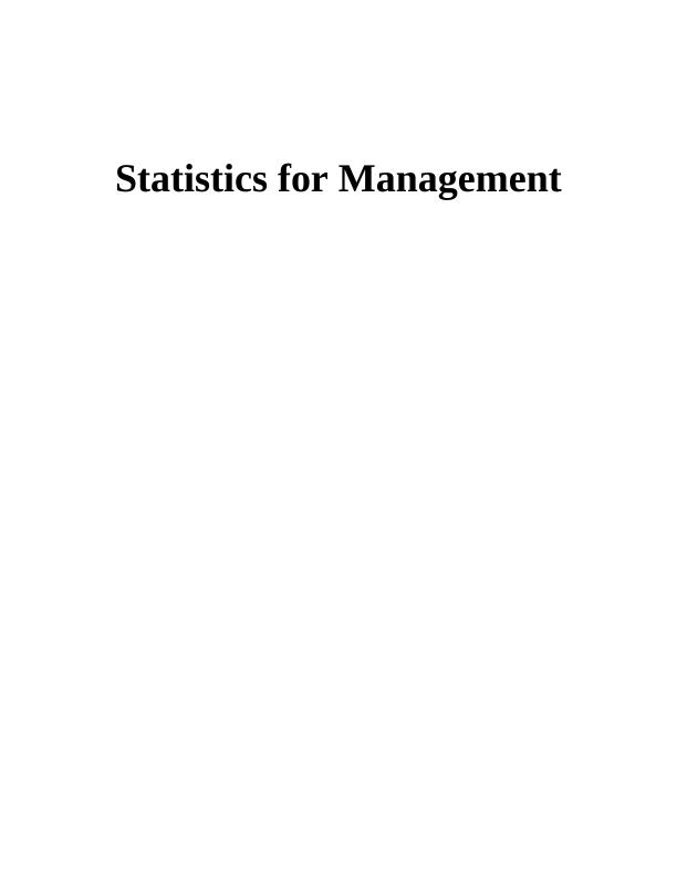 Statistics for Management Assignment Report_1