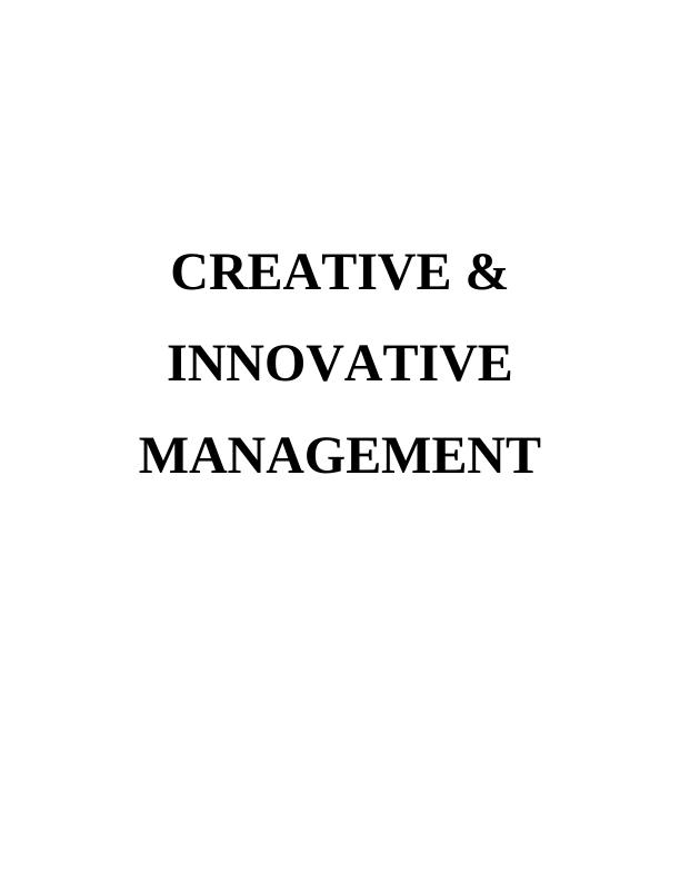 Report on Creative and Innovative Management_1