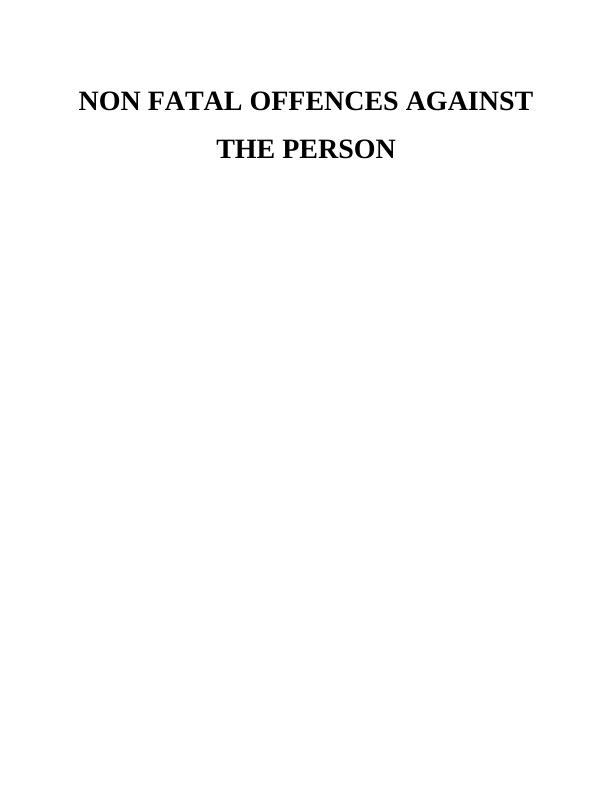 Non Fatal Offences Against the Person Assignment_1