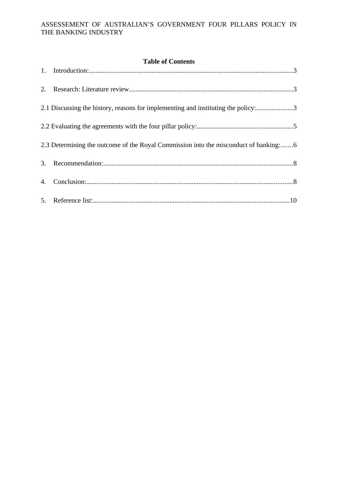 Assessment of Australian’s Government Four Pillars Policy in the