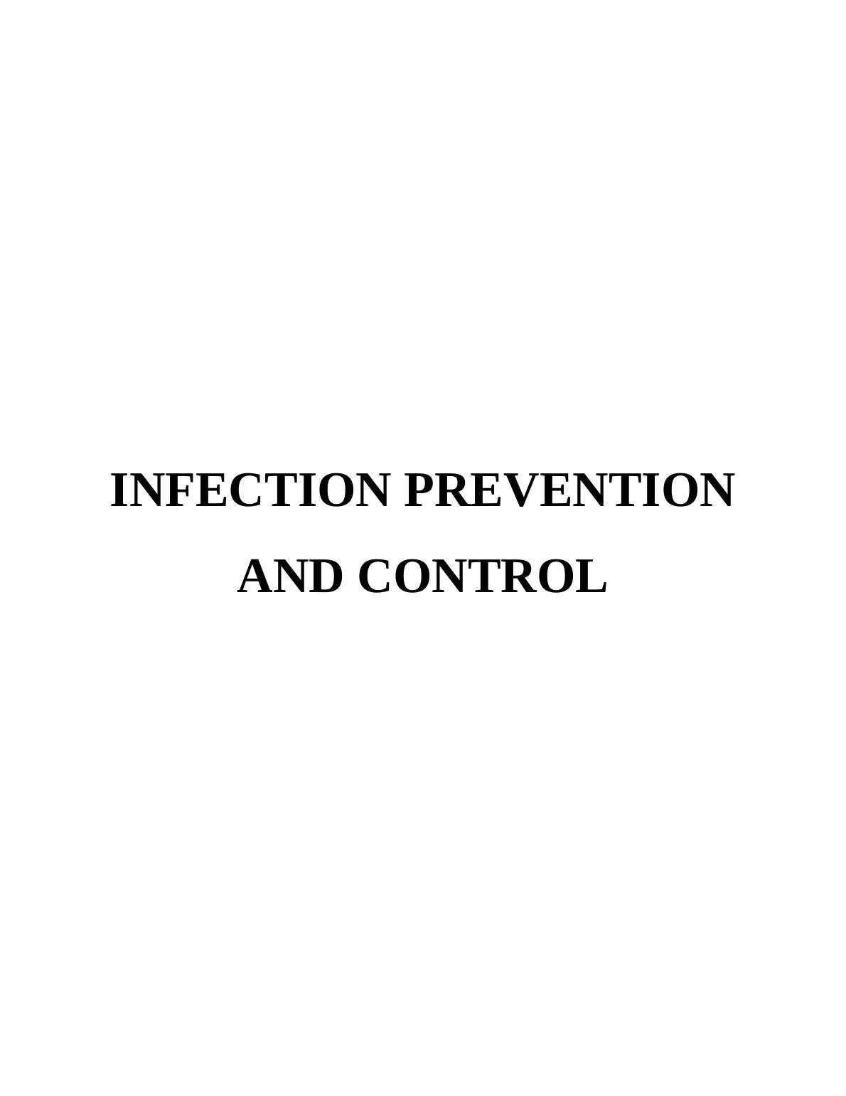 Importance Of Infection Preventing And Control