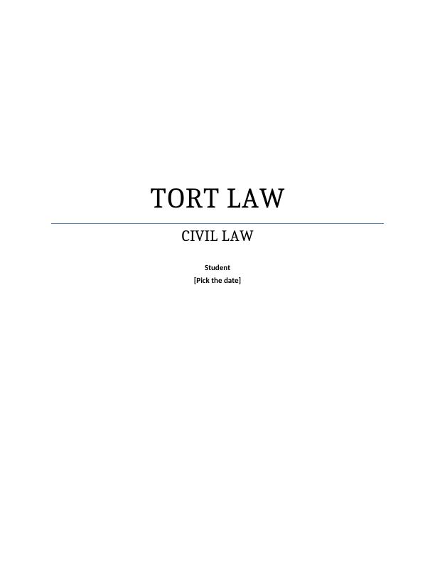 Tort Law & Civil Law | Assignment_1