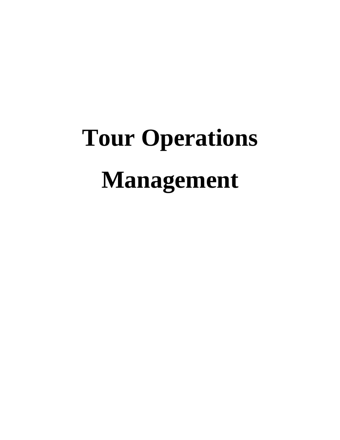 Tour Operations Management of Thomas Cook and Cox & Kings (C&K)_1