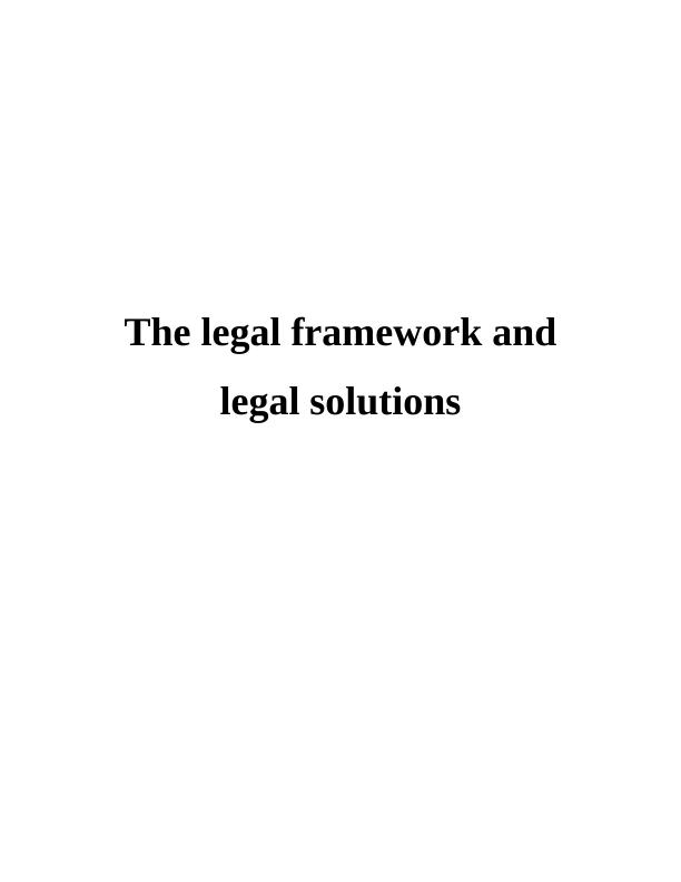 The Legal Framework and Legal Solutions_1