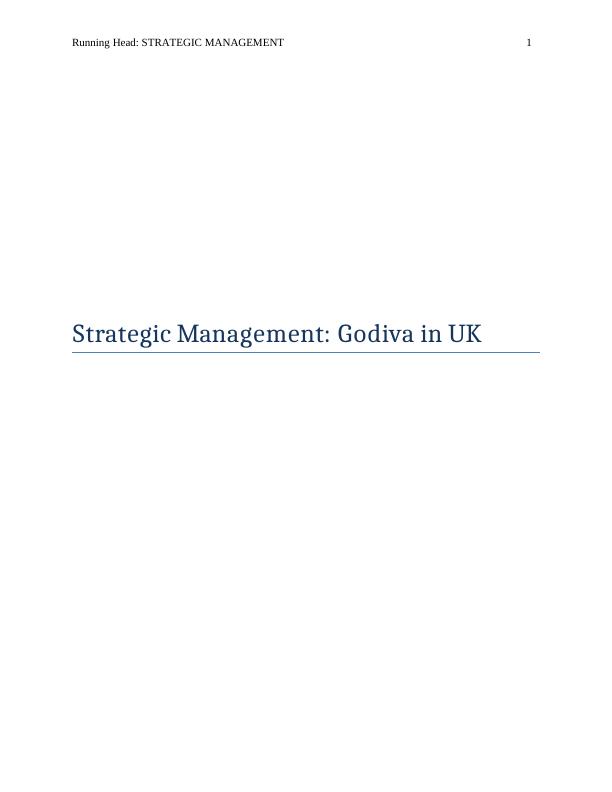 Report on Strategic Management- Godiva in UK_1