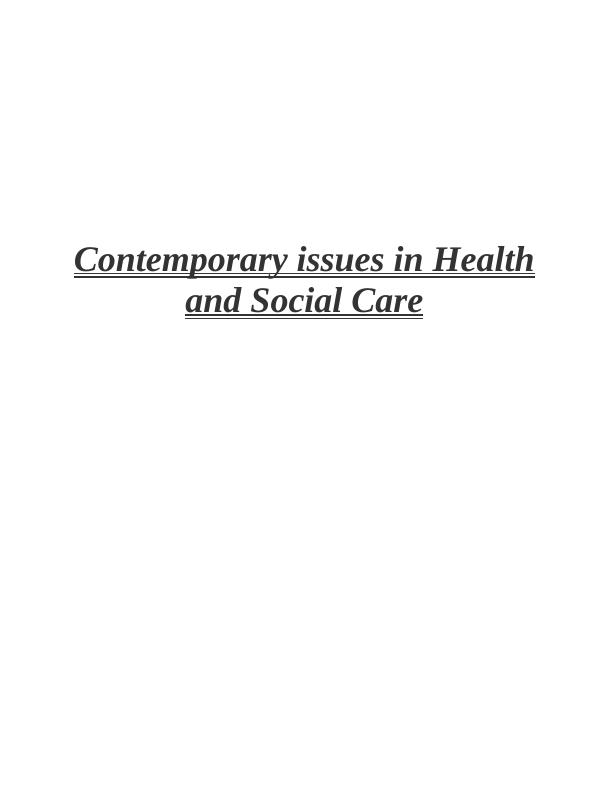 Contemporary issues in Health and Social Care - Assignment_1