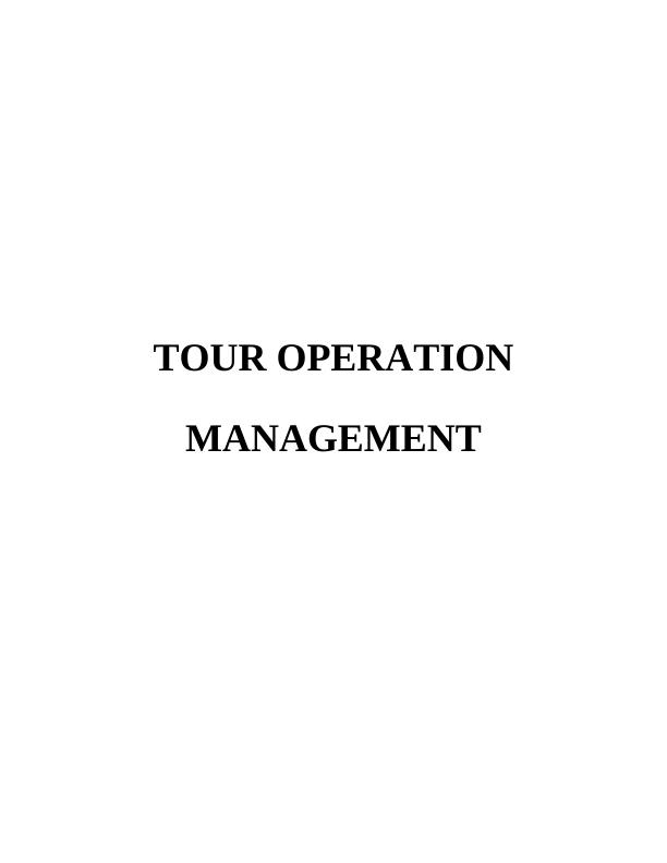 Tour Operation Management Assignment Solved - lcb tours_1