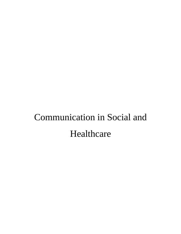 Communication in Social and Healthcare_1