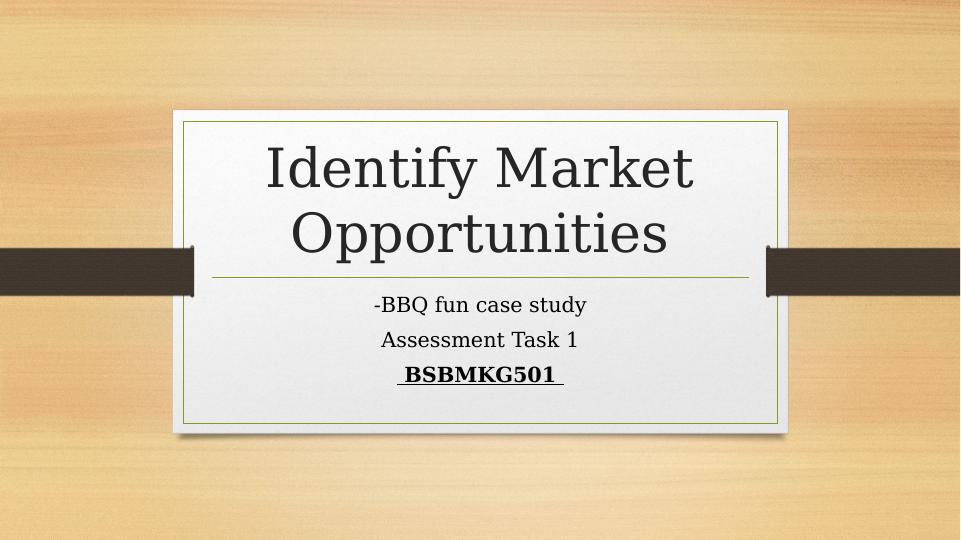Identify Market Opportunities Assignment_1