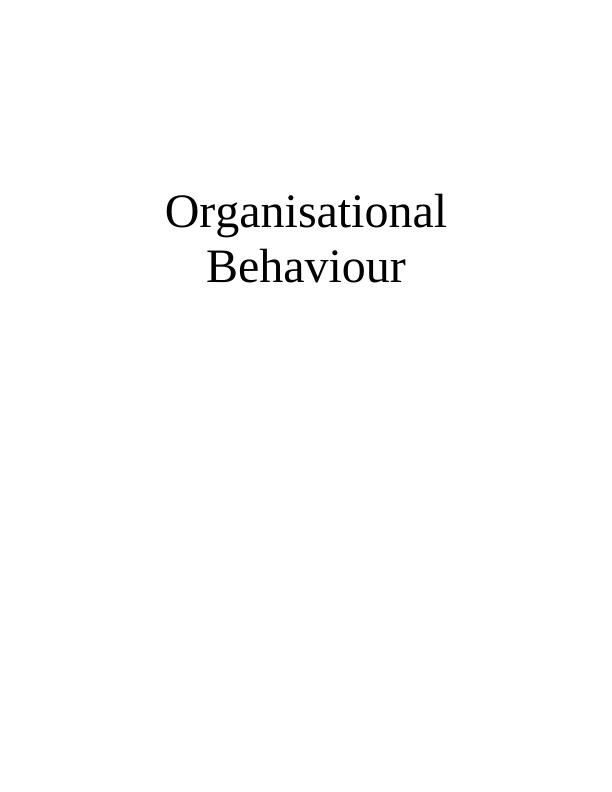 Organisational Behaviour Assignment Solved - A David & Company Ltd_1